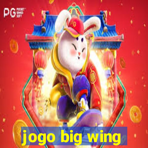 jogo big wing